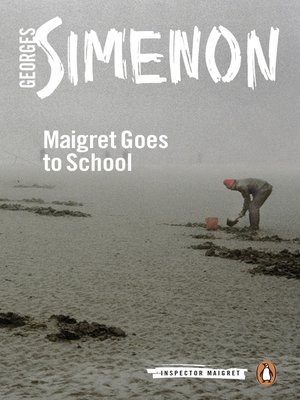 cover image of Maigret Goes to School